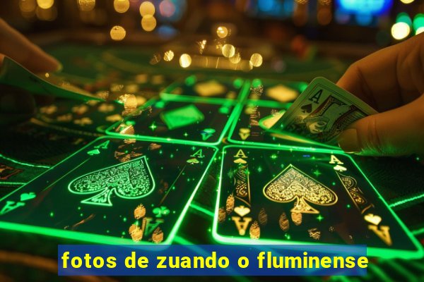 fotos de zuando o fluminense